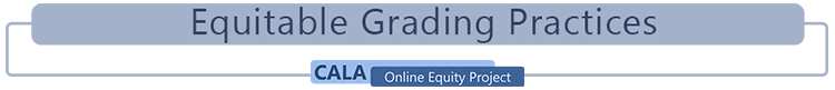Equitable Grading Practices Banner