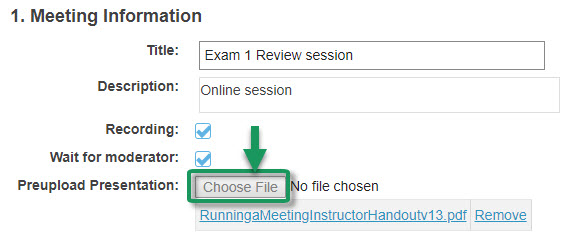 Alt=In the Meeting Information area, Under Title, Description, and the Recording/Wait for Monitor check box, select a button to upload your presentation file.