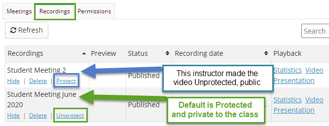 Alt=In the Recordings area, in the Recordings column, below the video, the instructor can change the default of Protected and private, by clicking on the "Unprotect" link, to make the recording link public